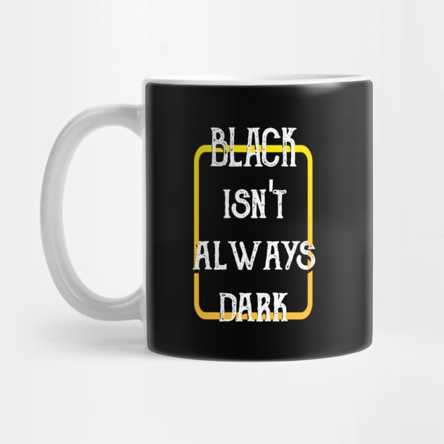 Black Isn't Always Dark by radeckari25